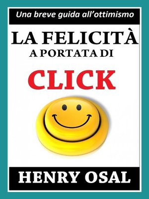 cover image of La Felicità A Portata Di Click
